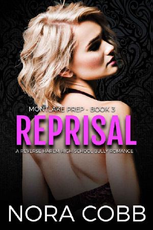 [Montlake Prep 03] • Reprisal · A Dark High School Bully Romance (Montlake Prep Book 3)